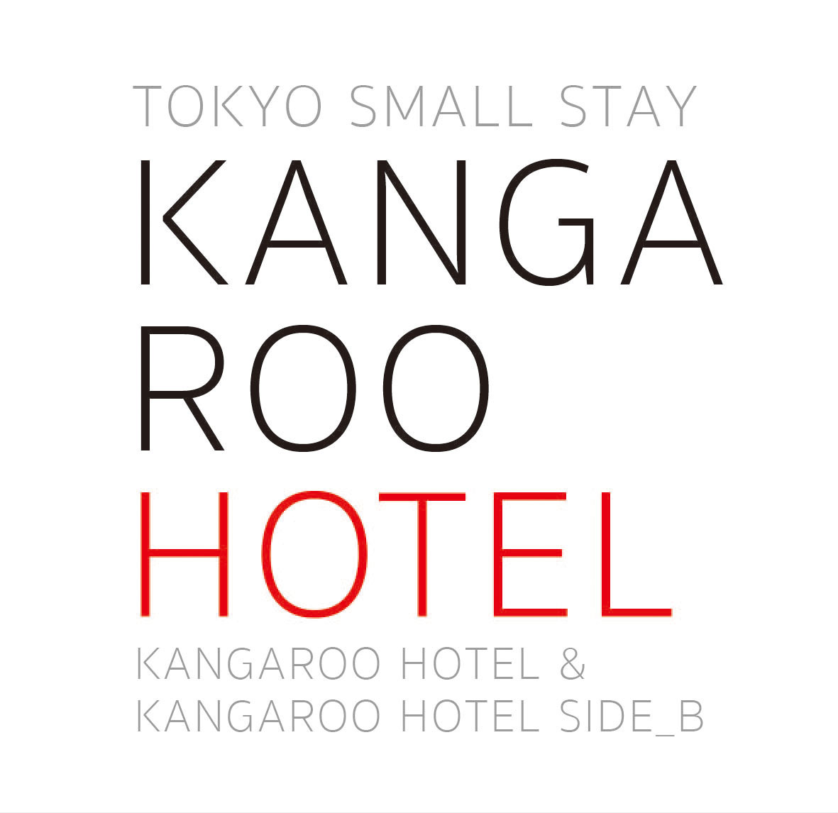 TOKYO SMALL STAY KANGAROO HOTEL & KANGAROO HOTEL SIDE_B